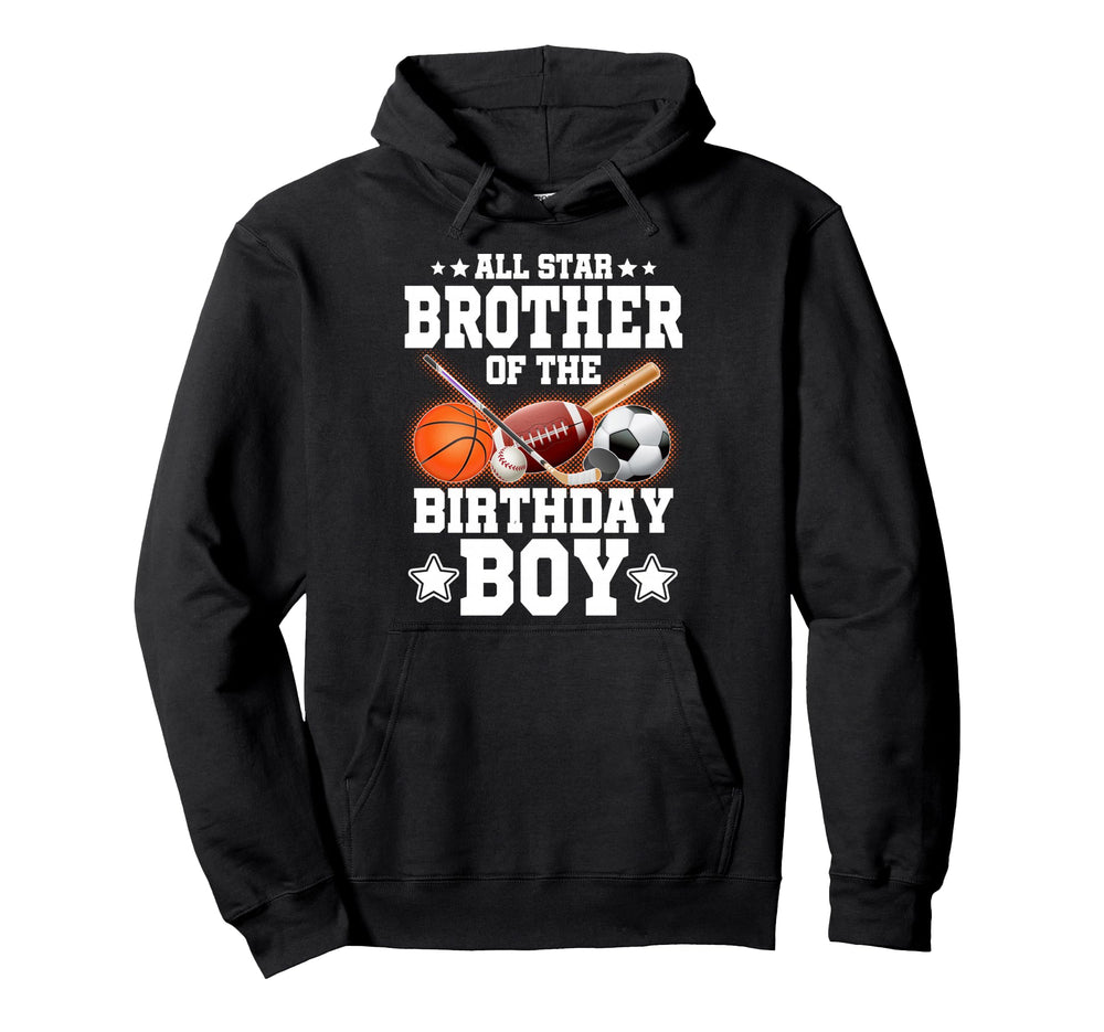 All Star Brother Birthday Basketball Hoodie - Fun Novelty Design Unisex
