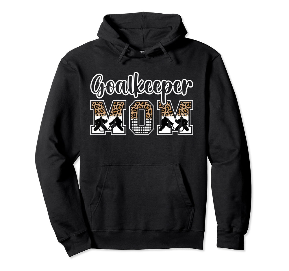 Ice Hockey Goalkeeper Mom Hockey Goalie Hoodie - Streetwear Style Unisex