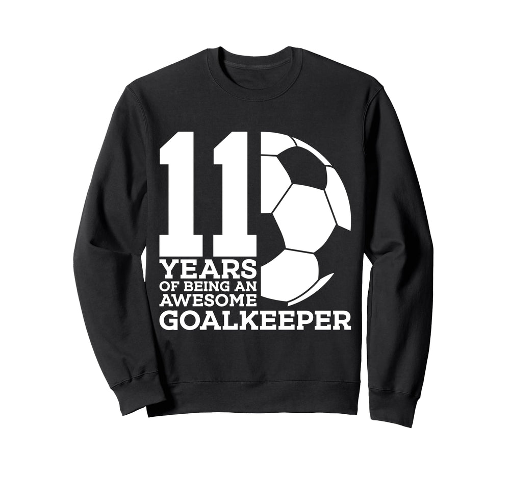 Soccer 11 Years Awesome Soccer Sweatshirt - Trendy Graphic Men Women