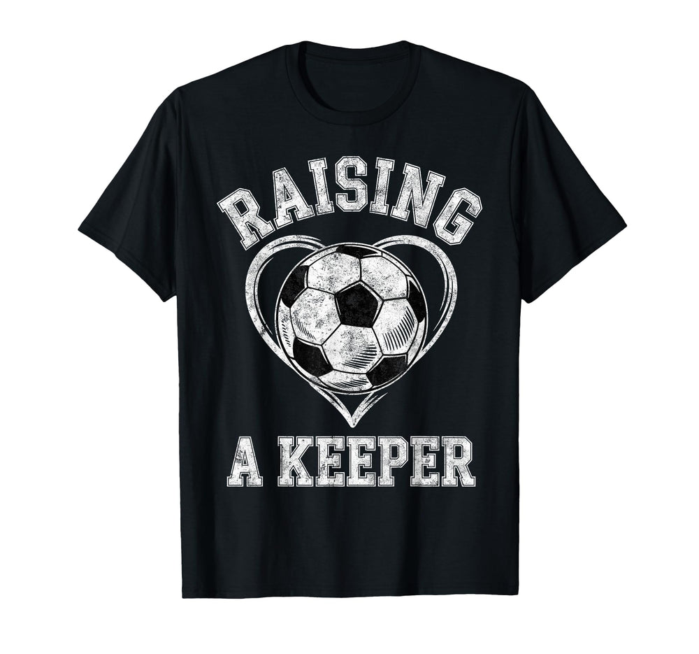 Raising Keeper Soccer Mom Im Goalkeepers T-Shirt - Minimalist Print Unisex