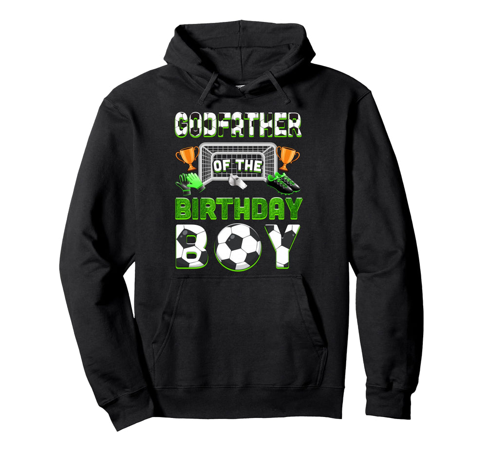 Godfather Birthday Soccer Family Matching Hoodie - Trendy Graphic Unisex