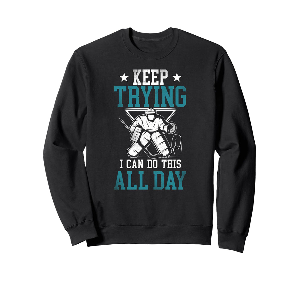 Ice Hockey Goalie Goalkeeper Sweatshirt - Novelty Apparel Men Women