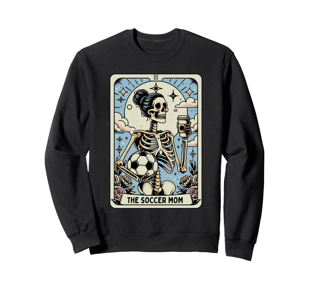 Soccer Mom Tarot Card Funny Skeleton Sweatshirt - Graphic Print Men Women