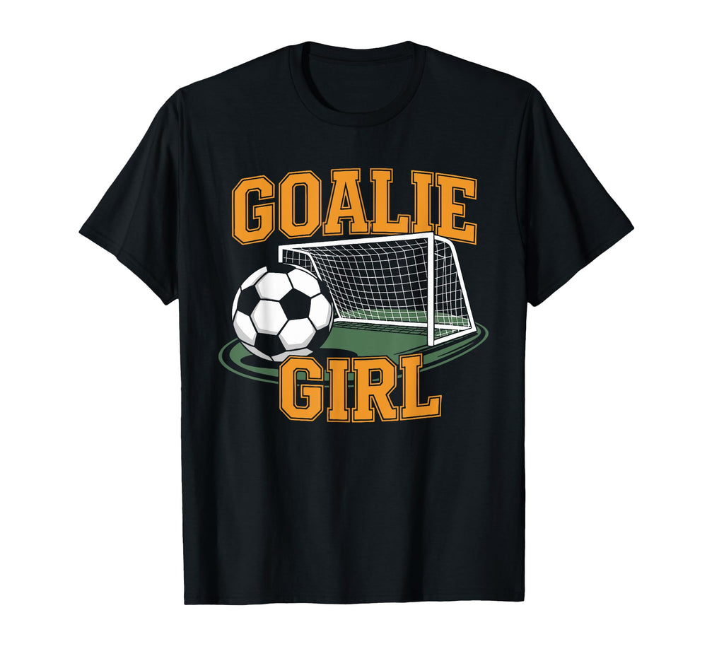 Goalie Soccer Player Girlfriend Soccer T-Shirt - Trendy Graphic Men Women