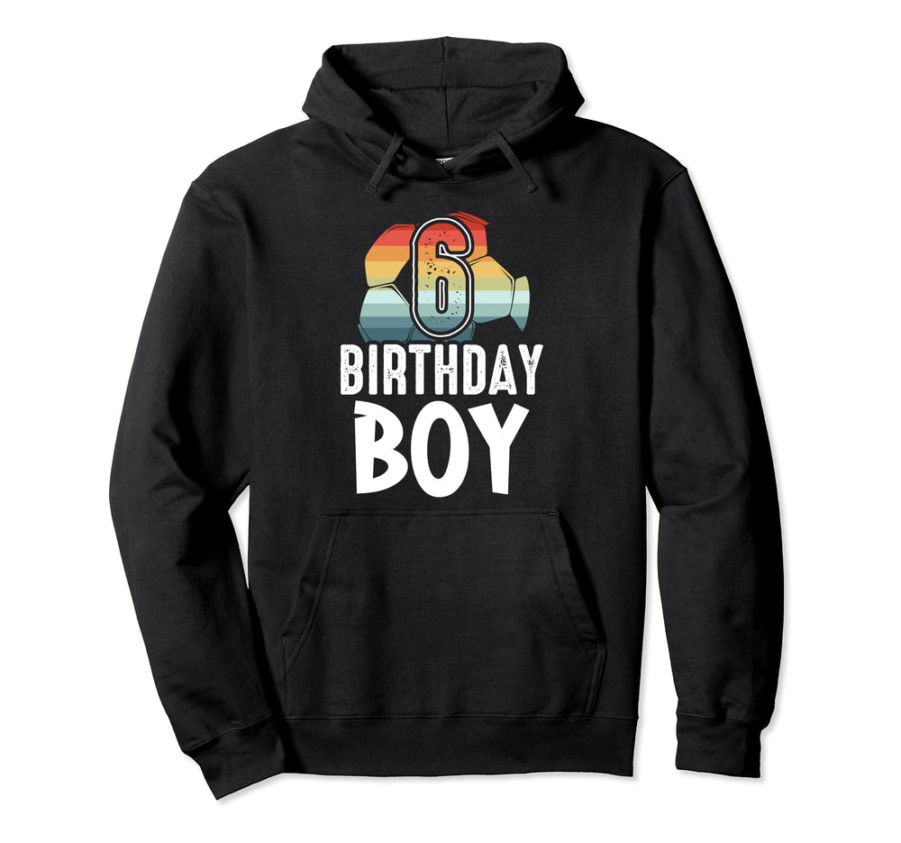 6 Year Old Soccer Player 6Th Birthday Hoodie - Streetwear Style for Adults