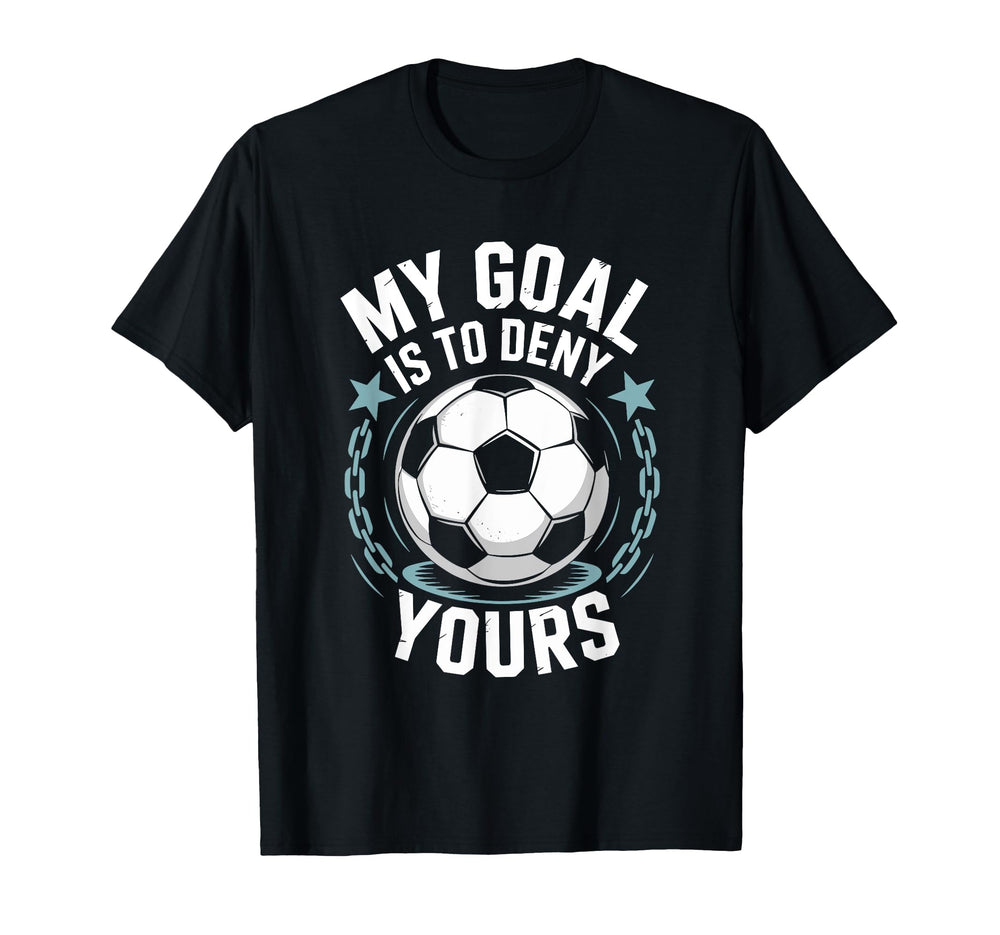 Coach Soccer Player Quotes Goal T-Shirt - Fun Novelty Design Men Women