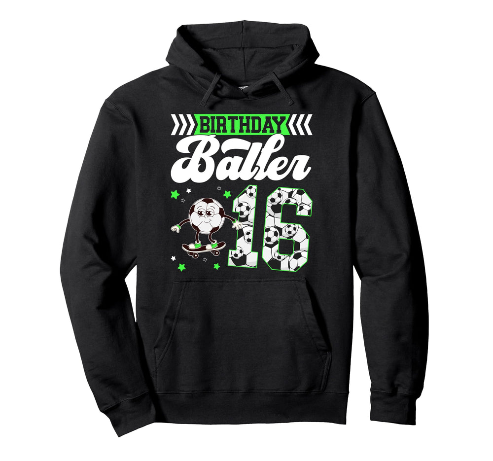 16Th Soccer Birthday Party Sixteen Year Hoodie - Unique Graphic Men Women