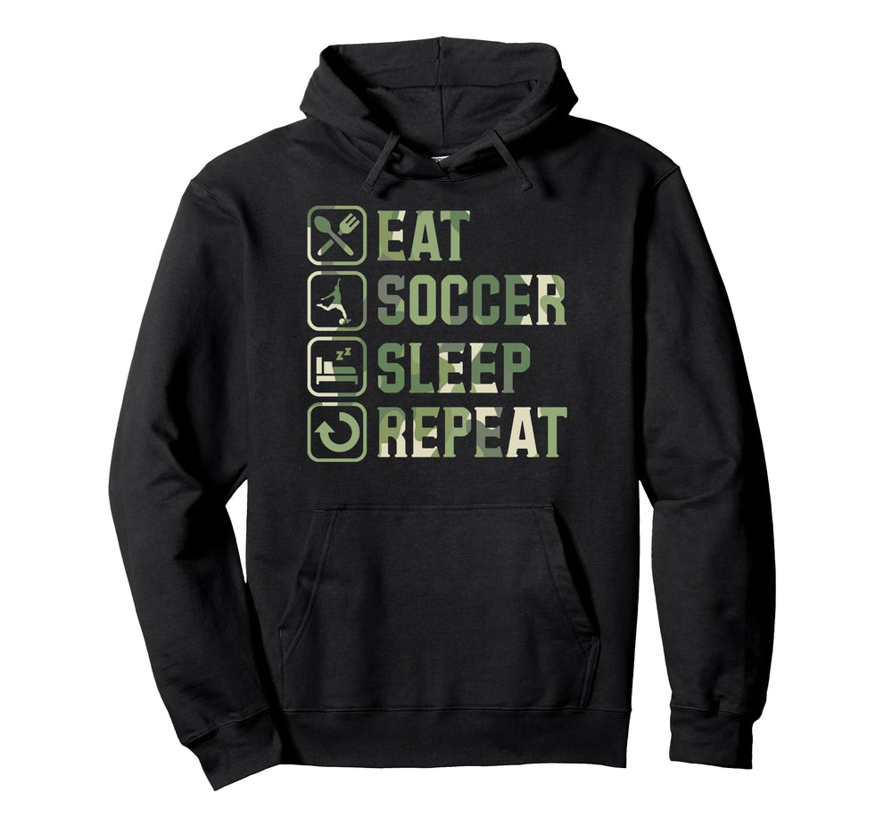 Eat Soccer Sleep Repeat Simple Basic Hoodie - Fun Novelty Design Men Women