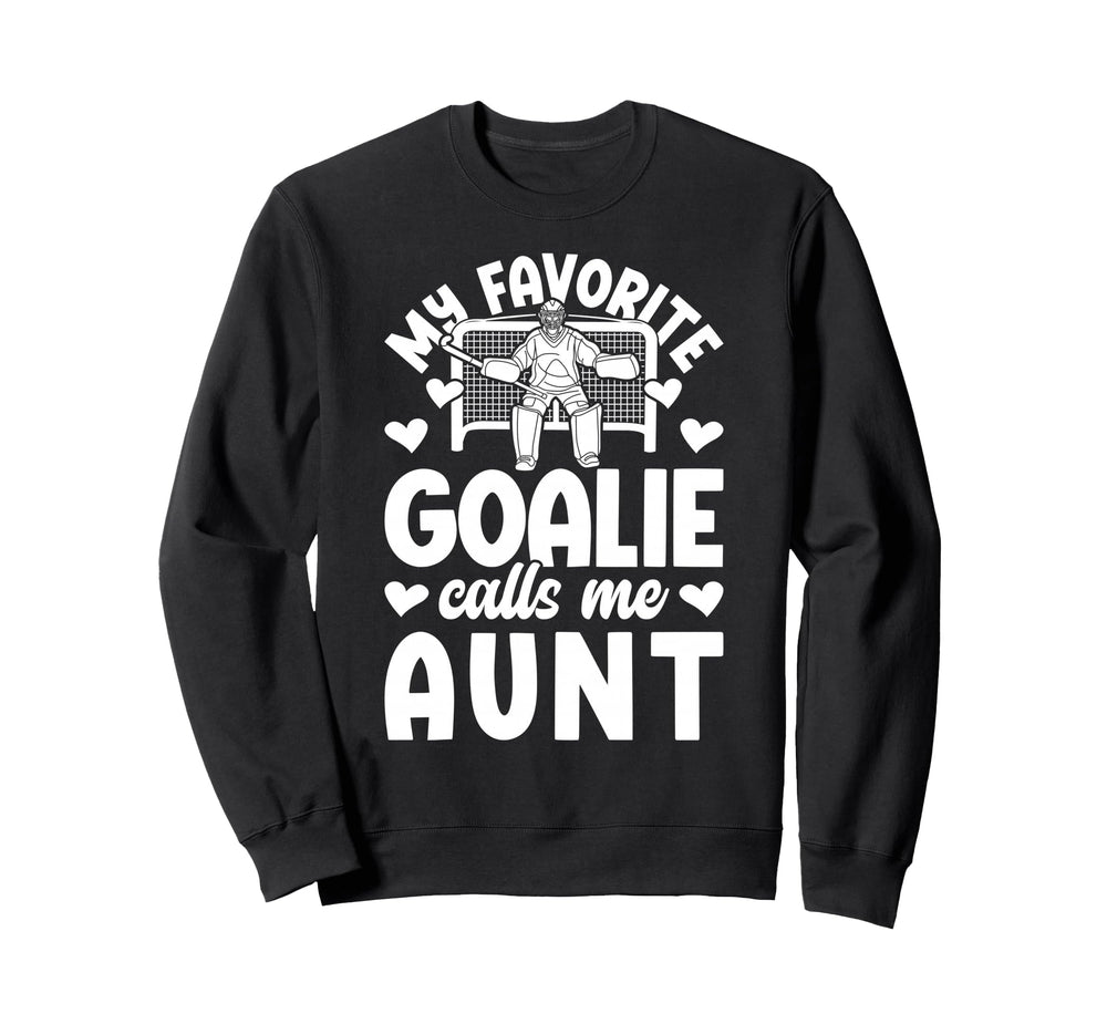 Proud Field Hockey Goalie Aunt Field Sweatshirt - Aesthetic Graphic Unisex