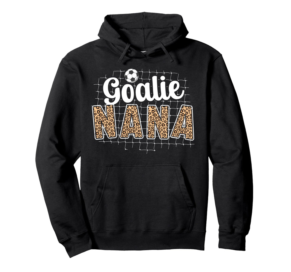 Soccer Goalie Nana Soccer Keeper Hoodie - Fun Novelty Design Men Women