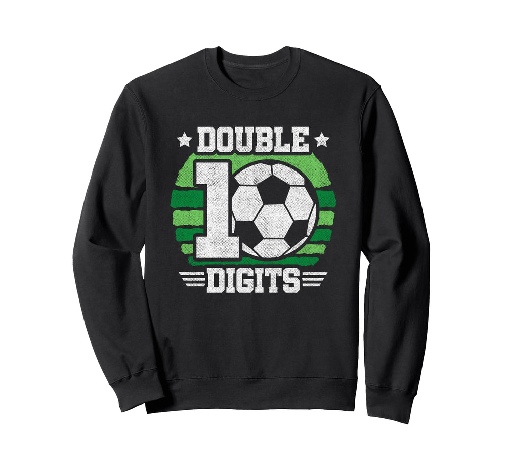 Soccer Birthday 10 Year Old Sweatshirt - Casual Everyday Wear for Adults