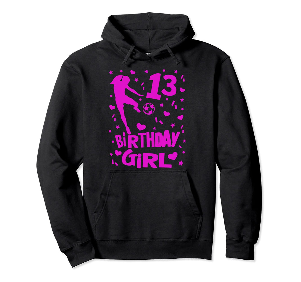 13Th Birthday Soccer Gift 13 Year Old Hoodie - Streetwear Style Unisex