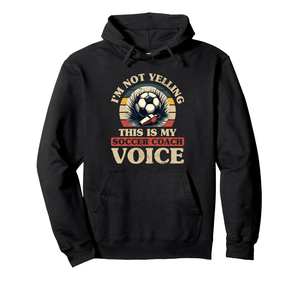 Coaching Soccer Dad Coach Soccer Coach Hoodie - Novelty Apparel Unisex