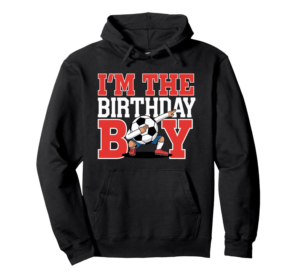 Im Birthday Soccer Party Fun Hoodie - Casual Everyday Wear for Adults