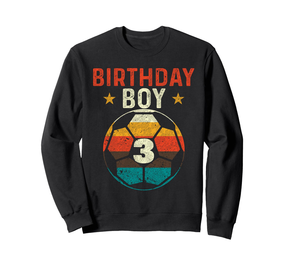 3Rd Birthday Soccer Lover 3 Years Sweatshirt - Novelty Apparel for Adults