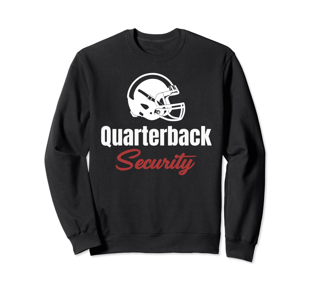 Quarterback Security Funny Football Sweatshirt - Unique Graphic for Adults