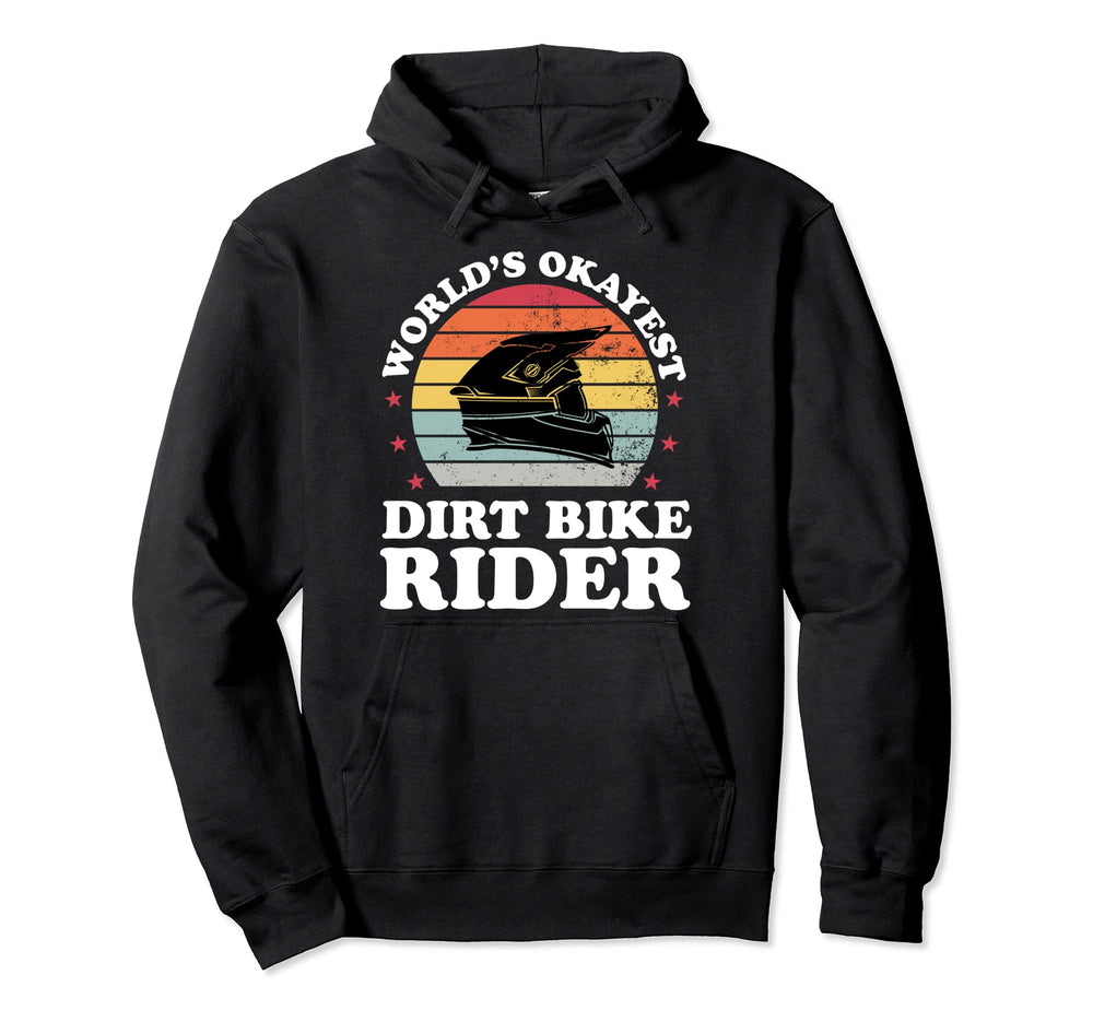 Worlds Okayest Dirt Bike Rider Motocross Hoodie - Unique Graphic for Adults