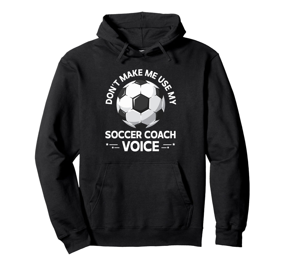 Coaching Soccer Dad Coach Soccer Coach Hoodie - Novelty Apparel for Adults