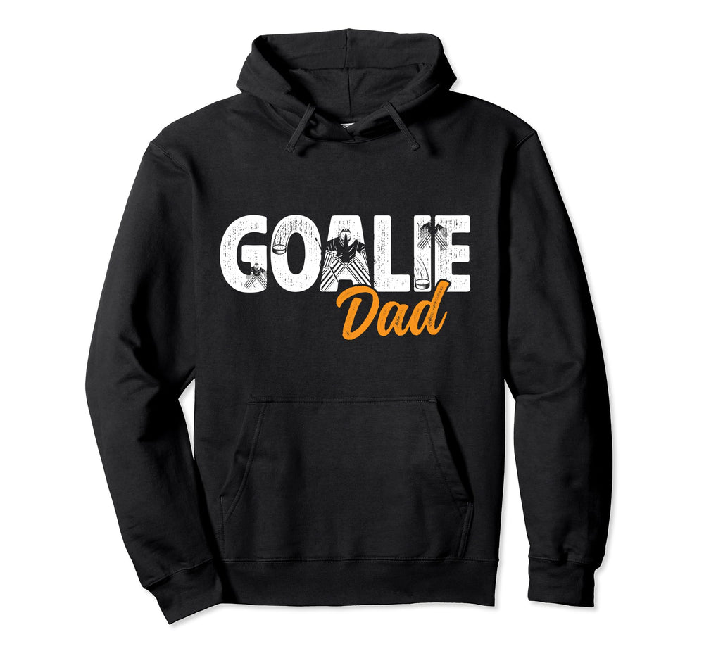 Ice Hockey Goalie Dad Hockey Goalkeeper Hoodie - Aesthetic Graphic Unisex
