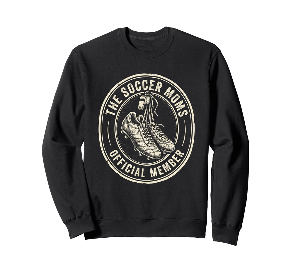 Soccer Moms Member Team Mom Sweatshirt - Casual Everyday Wear for Adults