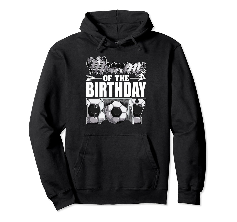 Mommy Birthday Soccer Matching Family Hoodie - Trendy Graphic Men Women
