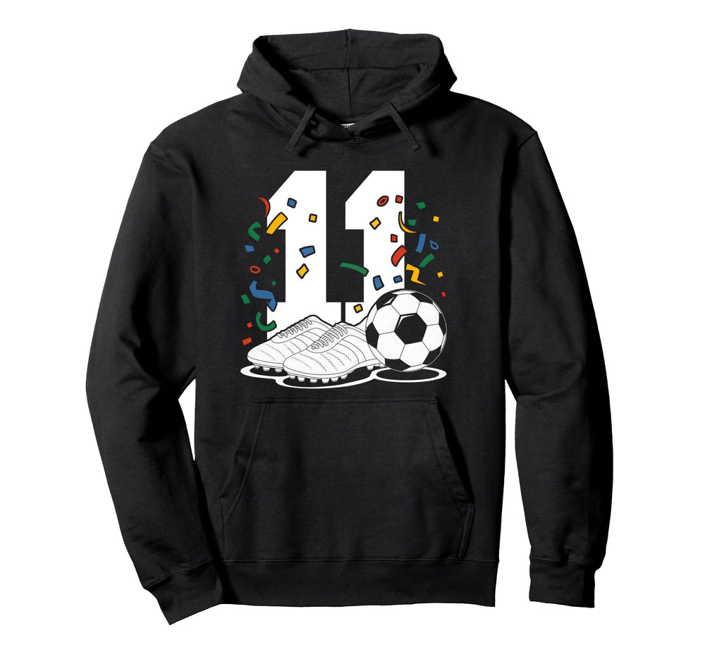 11 Soccer Birthday Gift Soccer Fan Hoodie - Aesthetic Graphic Unisex
