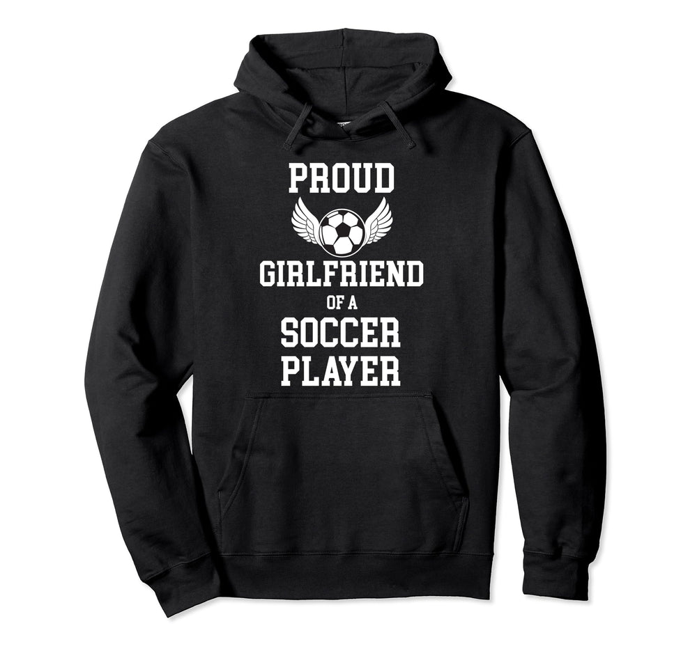 Proud Girlfriend Soccer Player Goalie Hoodie - Custom Art Print for Adults