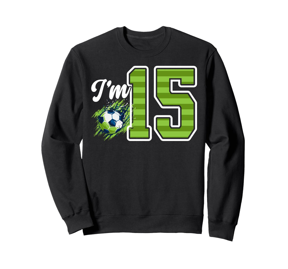 15Th Soccer Birthday Party Sweatshirt - Custom Art Print for Adults