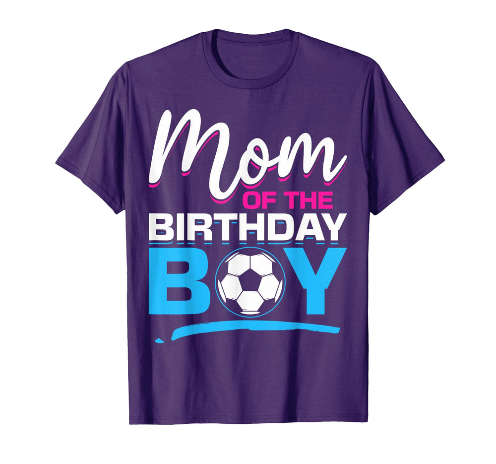 Mom Birthday Soccer Birthday Mom Soccer T-Shirt - Streetwear Style Unisex
