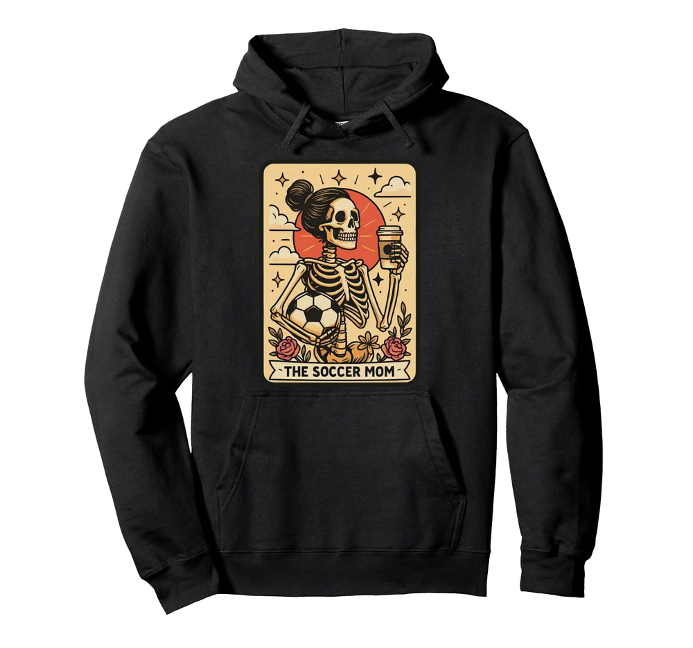 Funny Soccer Mom Tarot Card Skeleton Hoodie - Custom Art Print for Adults