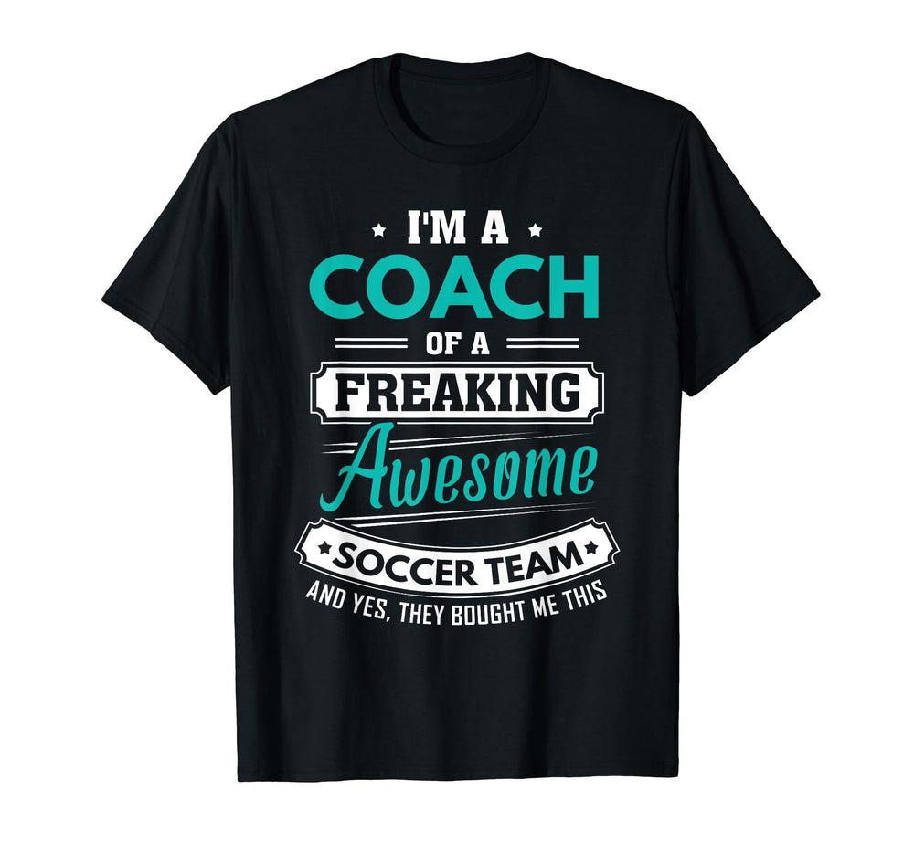 Soccer Coach Soccer Team Coach Gift T-Shirt - Streetwear Style Unisex