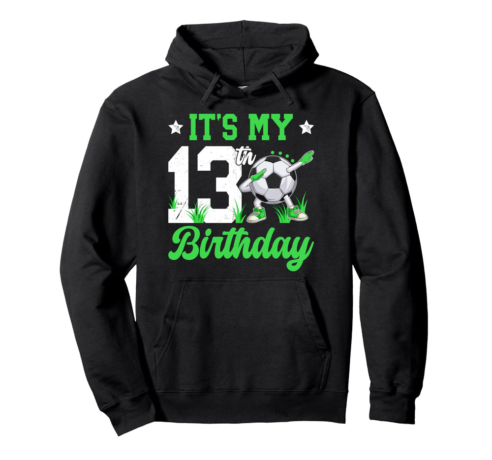 13Th Soccer Birthday Party 13 Year Hoodie - Casual Everyday Wear Unisex