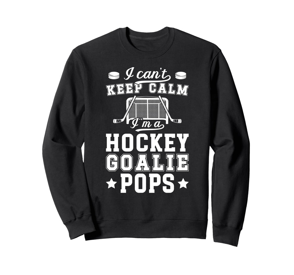 Im Hockey Goalie Pops Ice Hockey Sweatshirt - Unique Graphic for Adults