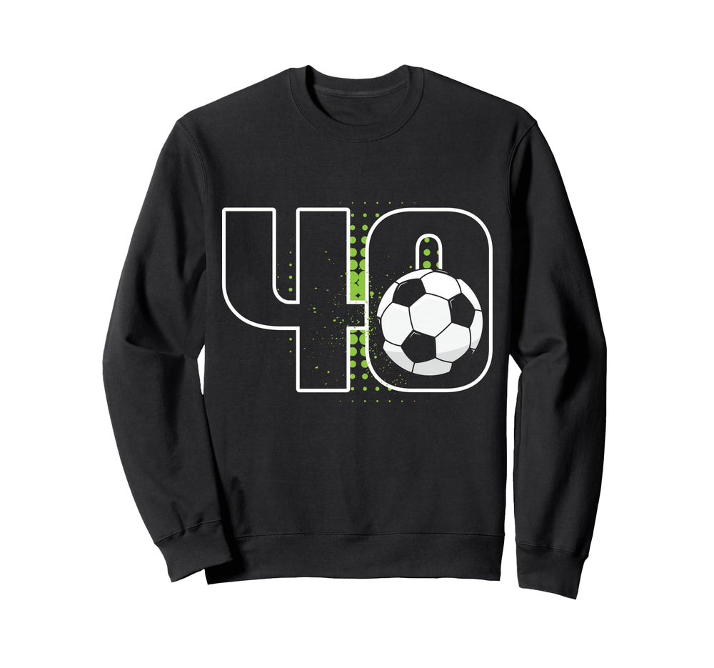 40Th Birthday Soccer Player Sweatshirt - Minimalist Print for Adults