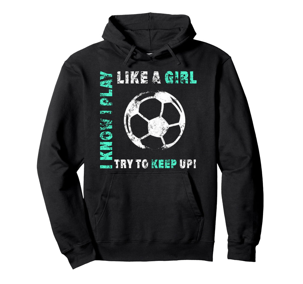I Play Like Soccer Player Hoodie - Minimalist Print for Adults