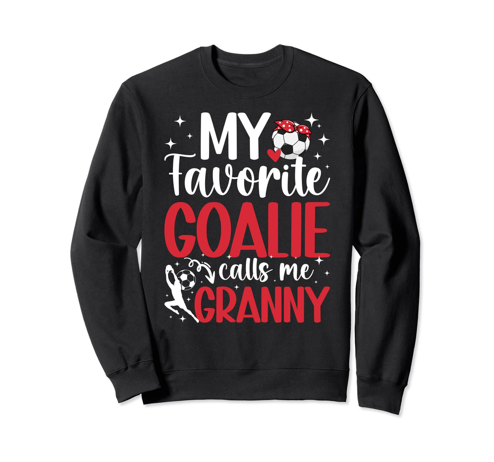 My Favorite Soccer Goalie Granny Sweatshirt - Minimalist Print Unisex