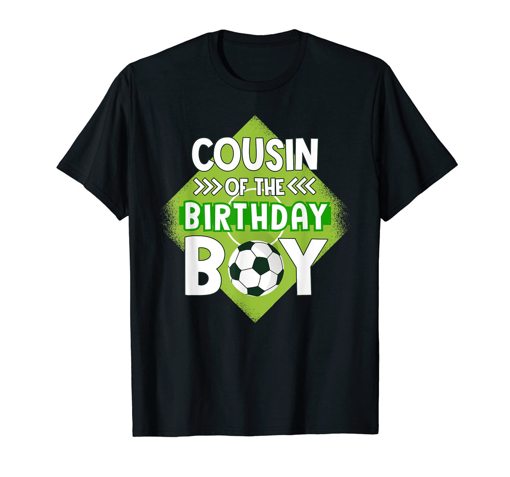 Cousin Birthday Cousin Soccer T-Shirt - Casual Everyday Wear for Adults