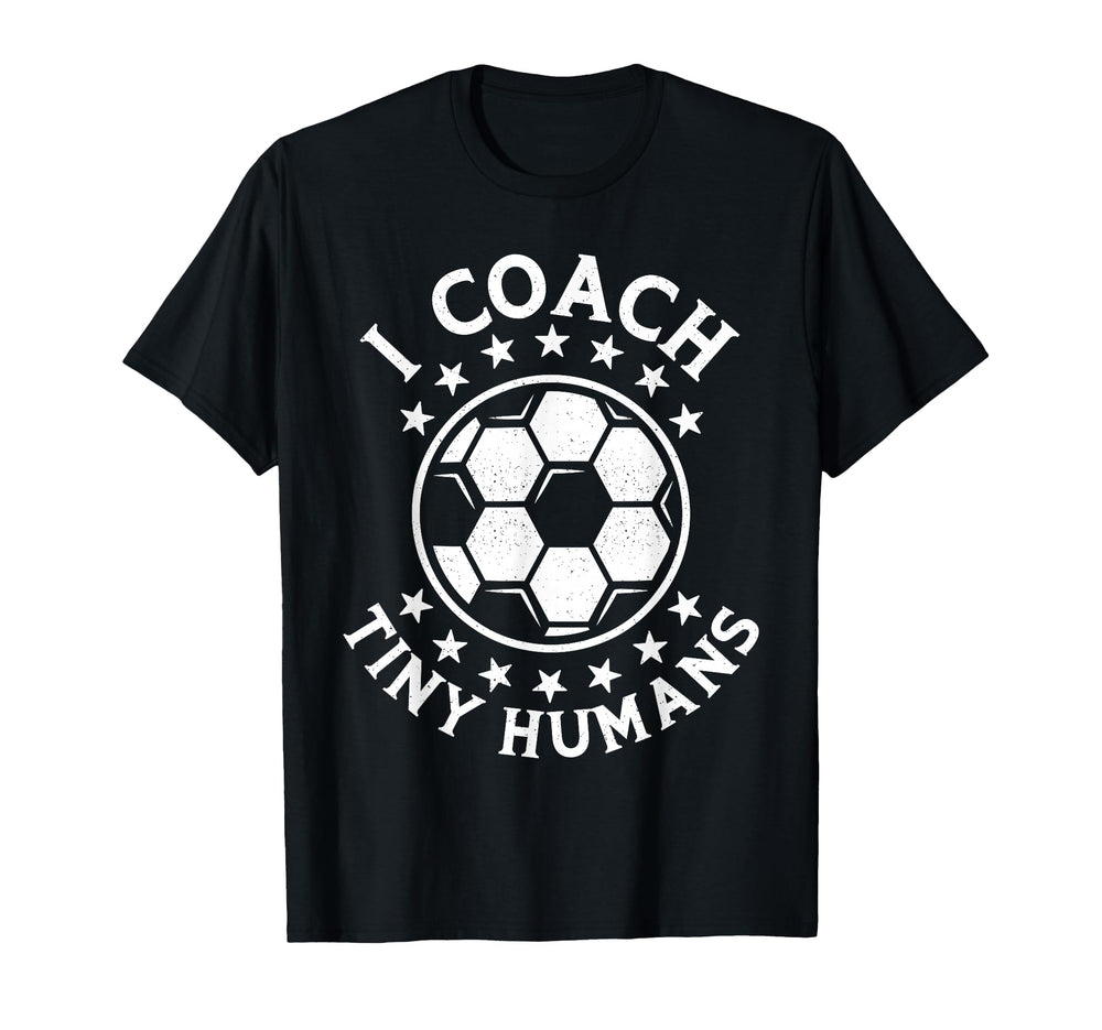I Coach Tiny Humans Sport Teacher T-Shirt - Aesthetic Graphic for Adults
