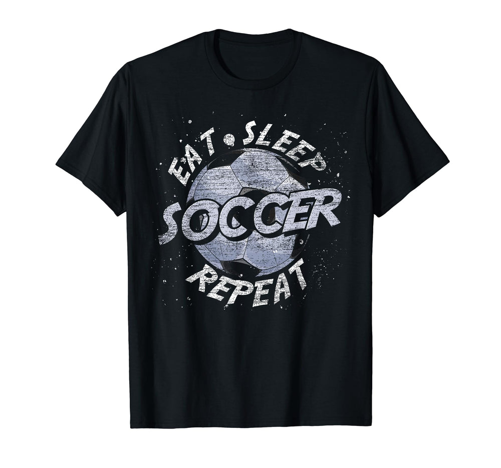 Funny Soccer Player Eat Sleep Soccer Repeat T-Shirt - Graphic Print Unisex