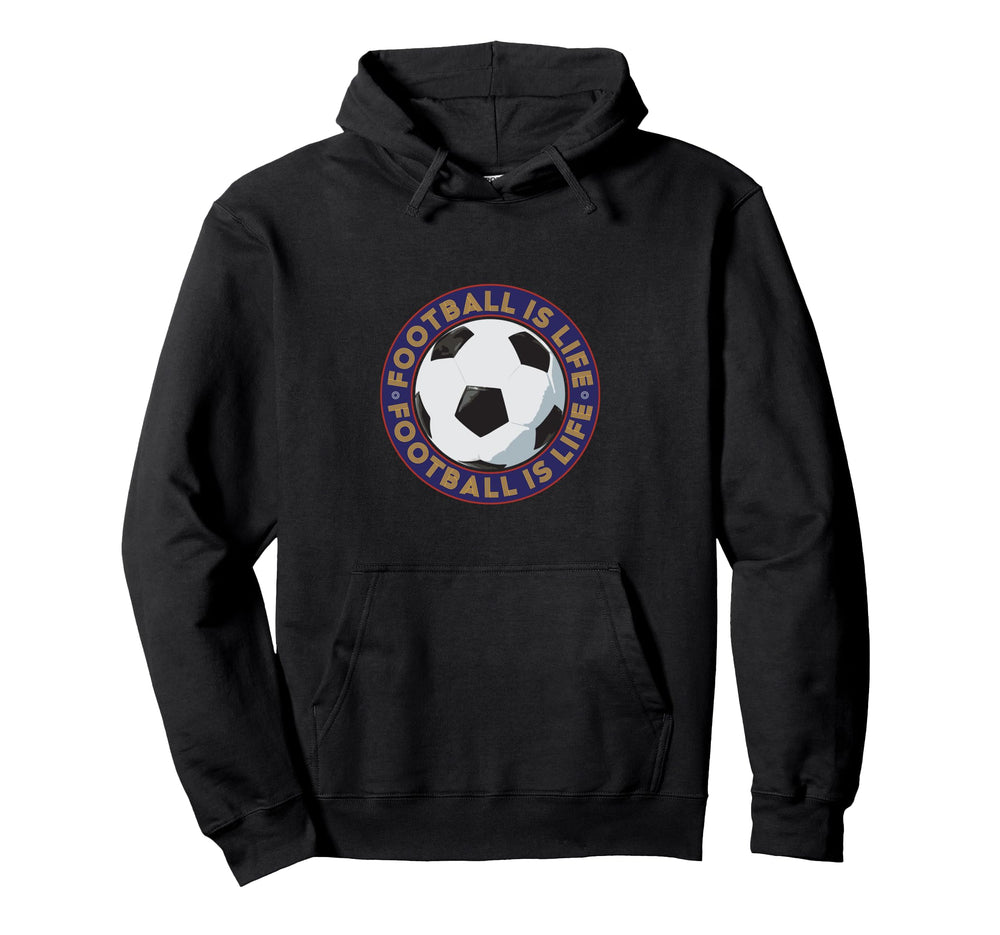Football Futbol Is Life Soccer Ball Hoodie - Trendy Graphic for Adults