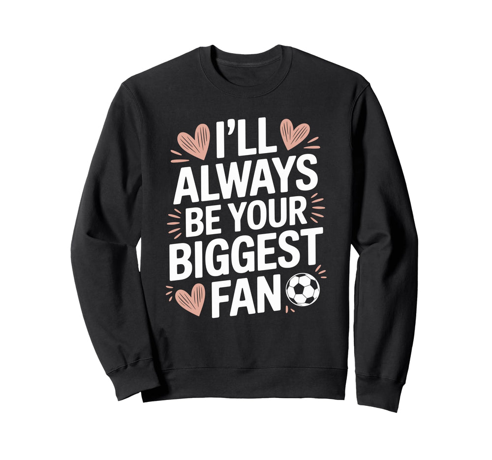 Goalkeeper Player Lover Always Be Sweatshirt - Aesthetic Graphic Unisex