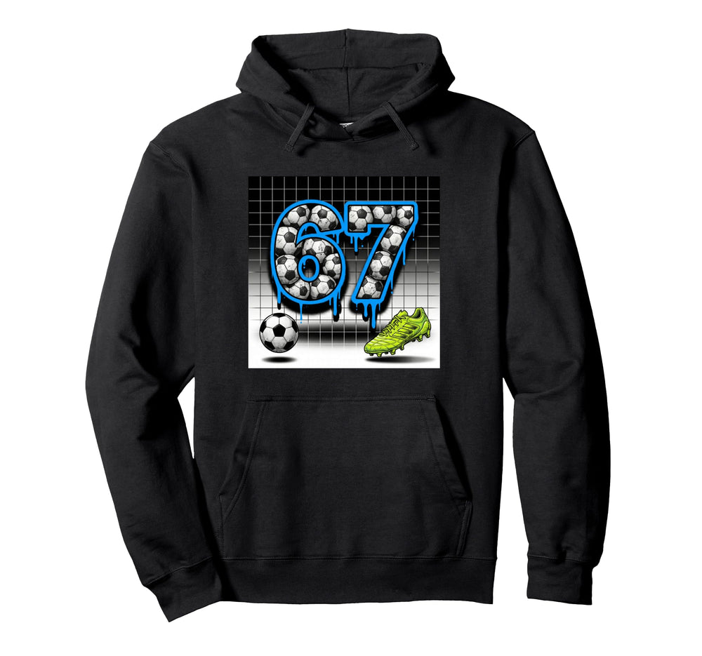 67 Soccer Ball Goalie Net Gloves Hoodie - Fun Novelty Design Men Women