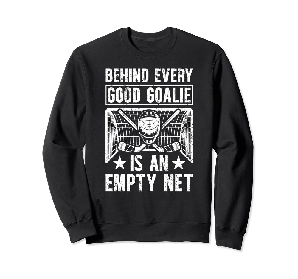 Good Ice Hockey Goalie Ice Hockey Sweatshirt - Streetwear Style Men Women