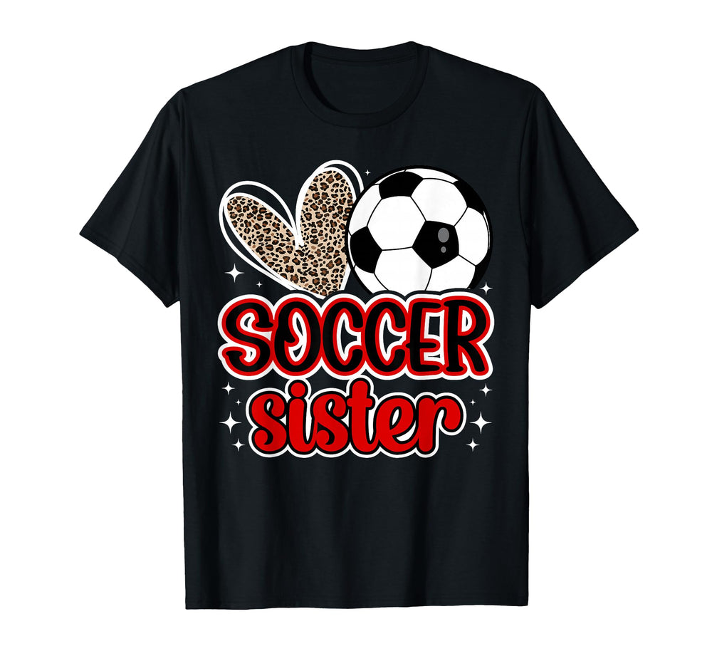 Soccer Sister Heart Sister Soccer Player T-Shirt - Unique Graphic Unisex
