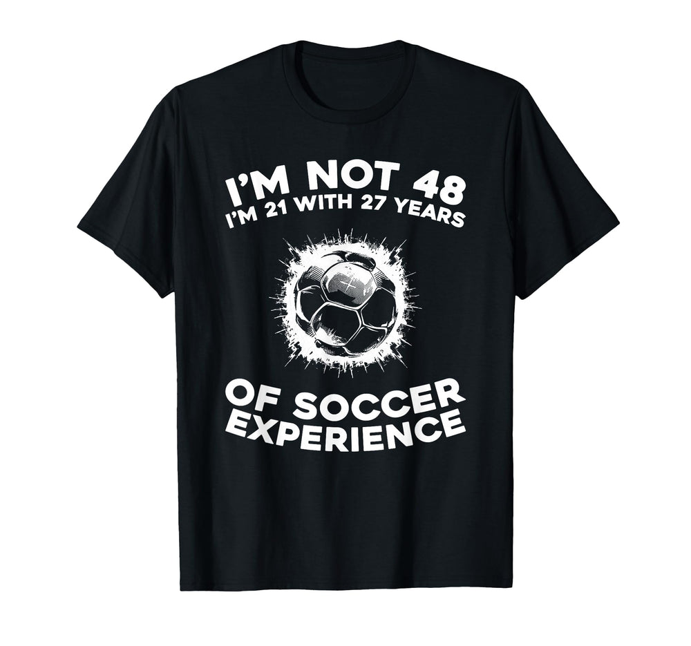 48Th Birthday Sports Player Team Soccer 48 T-Shirt - Trendy Graphic Unisex