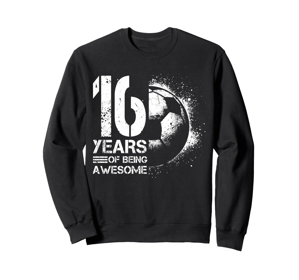 16Th Birthday Soccer Player Sweatshirt - Trendy Graphic for Adults