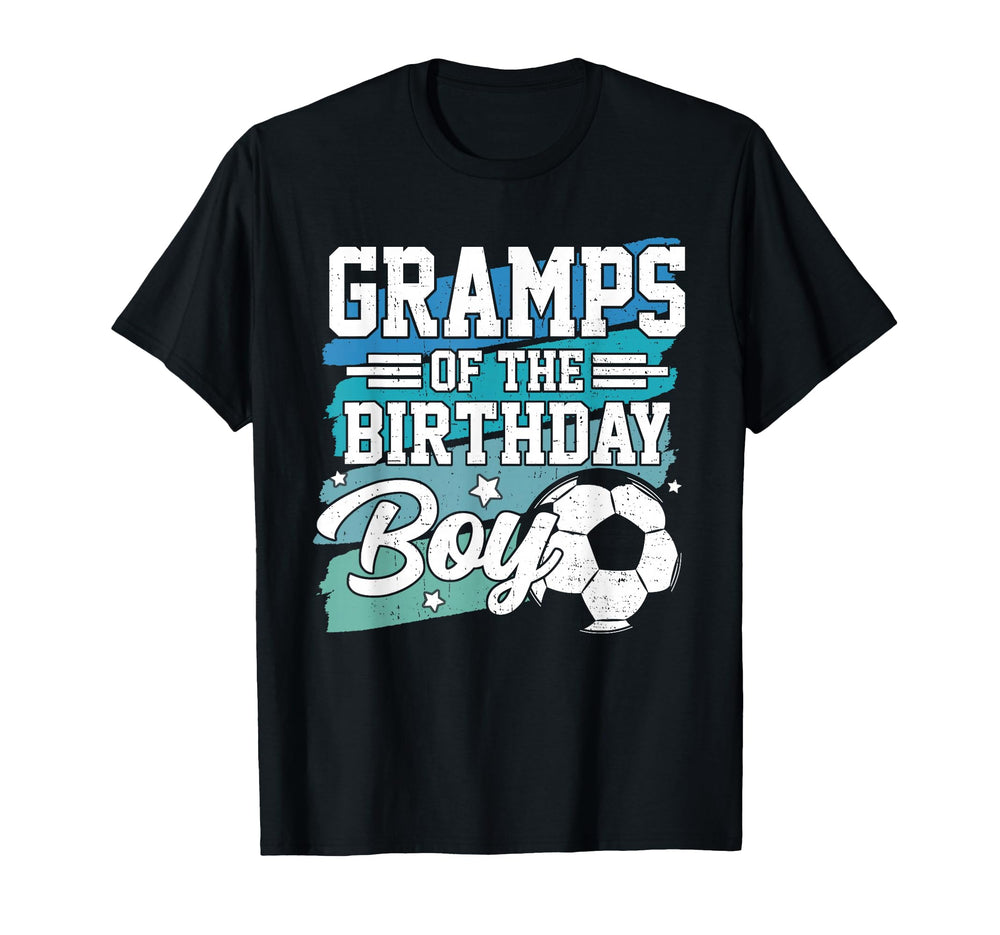 Gramps Birthday Soccer Family Matching T-Shirt - Novelty Apparel Men Women