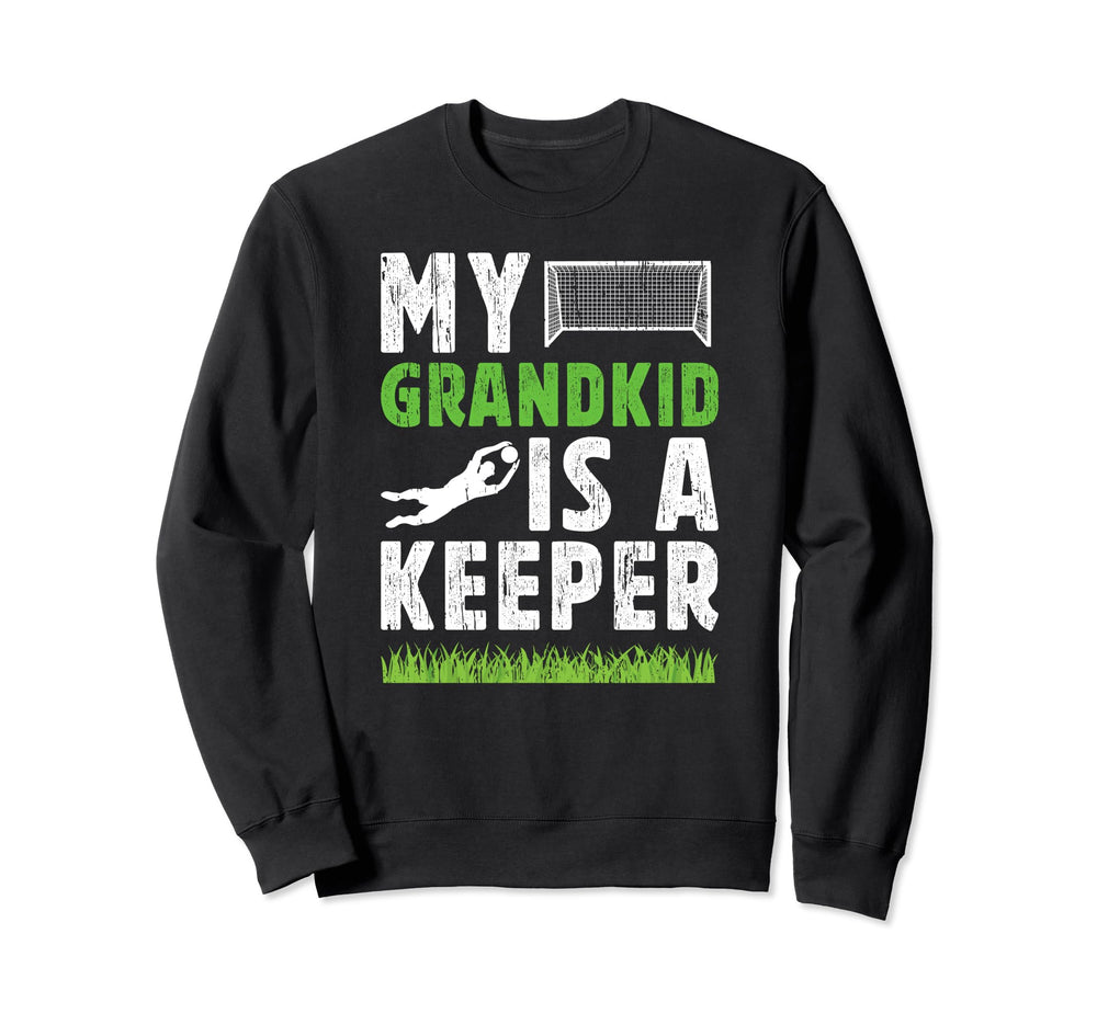 Proud Soccer Goalkeeper Grandpa Sweatshirt - Trendy Graphic Men Women