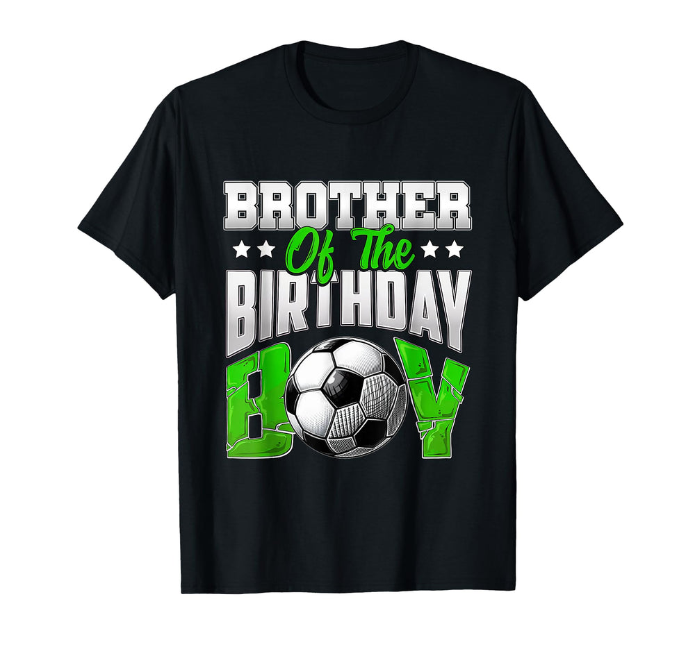 Brother Birthday Soccer Family Baller B T-Shirt - Novelty Apparel Unisex