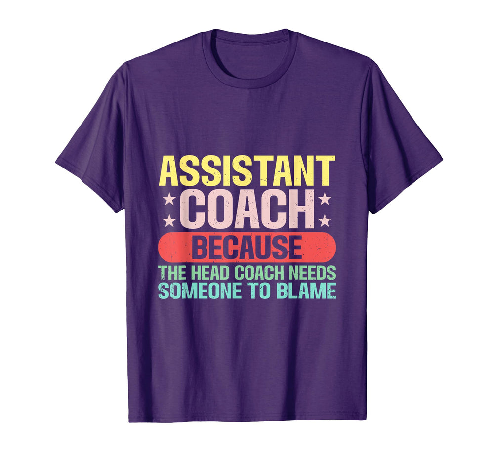 Assistant Coach Head Coach Needs T-Shirt - Graphic Print for Adults